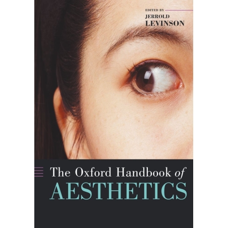 Levinson, Jerrold - The Oxford Handbook of Aesthetics