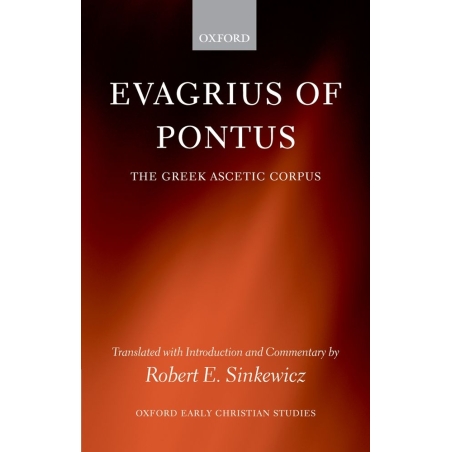 Sinkewicz, Robert E. - Evagrius of Pontus