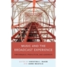 Baade, Christina - Music and the Broadcast Experience