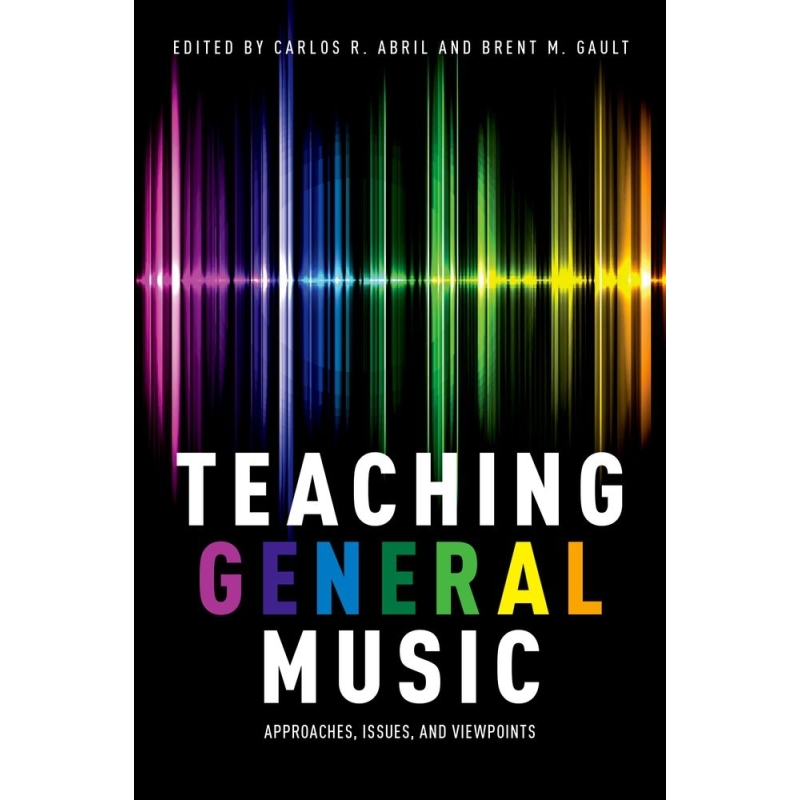 Abril, Carlos R. - Teaching General Music