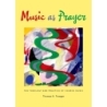 Troeger, Thomas H. - Music as Prayer