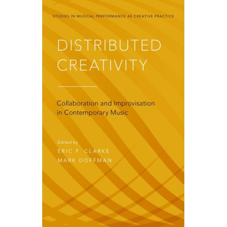 Clarke, Eric F. - Distributed Creativity
