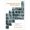 Raines, Robert - Composition in the Digital World