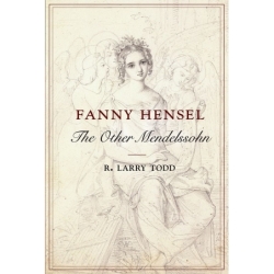 Todd, R. Larry - Fanny Hensel