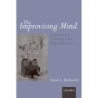 Berkowitz, Aaron - The Improvising Mind