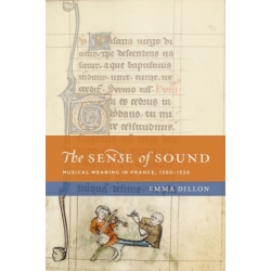 Dillon, Emma - The Sense of...