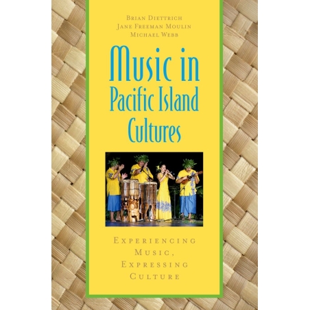 Diettrich, Brian - Music in Pacific Island Cultures