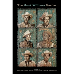 Huber, Patrick - The Hank Williams Reader