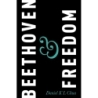 Chua, Daniel K L - Beethoven & Freedom