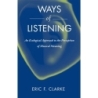 Clarke, Eric F. - Ways of Listening