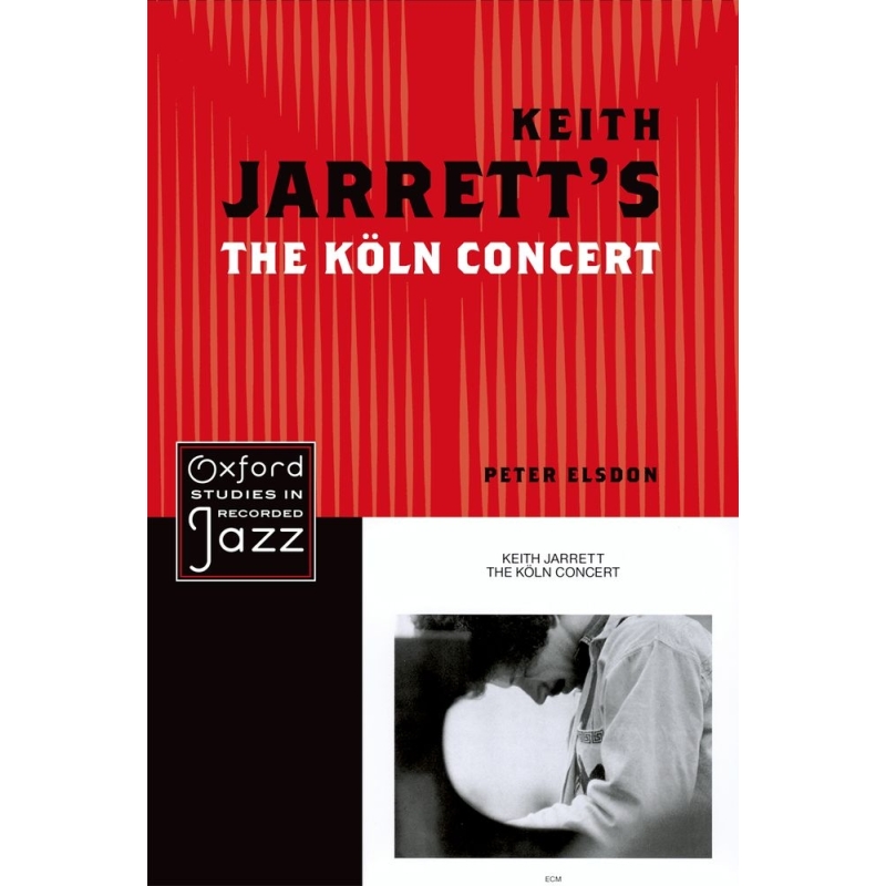 Elsdon, Peter - Keith Jarrett's The Koln Concert