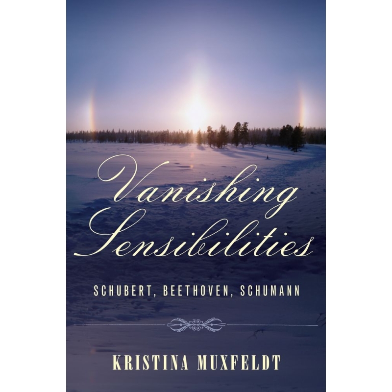 Muxfeldt, Kristina - Vanishing Sensibilities