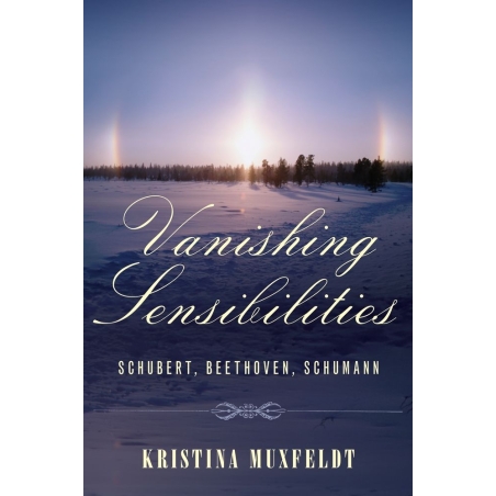 Muxfeldt, Kristina - Vanishing Sensibilities