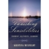Muxfeldt, Kristina - Vanishing Sensibilities