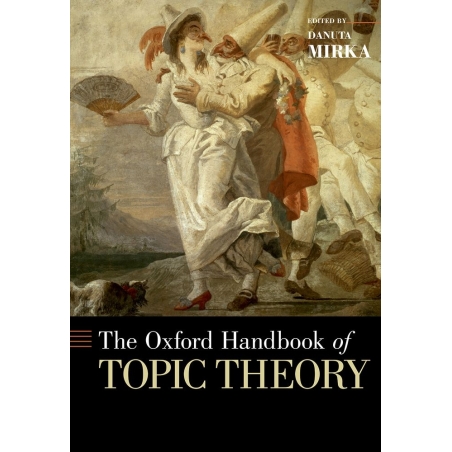 Mirka, Danuta - The Oxford Handbook of Topic Theory