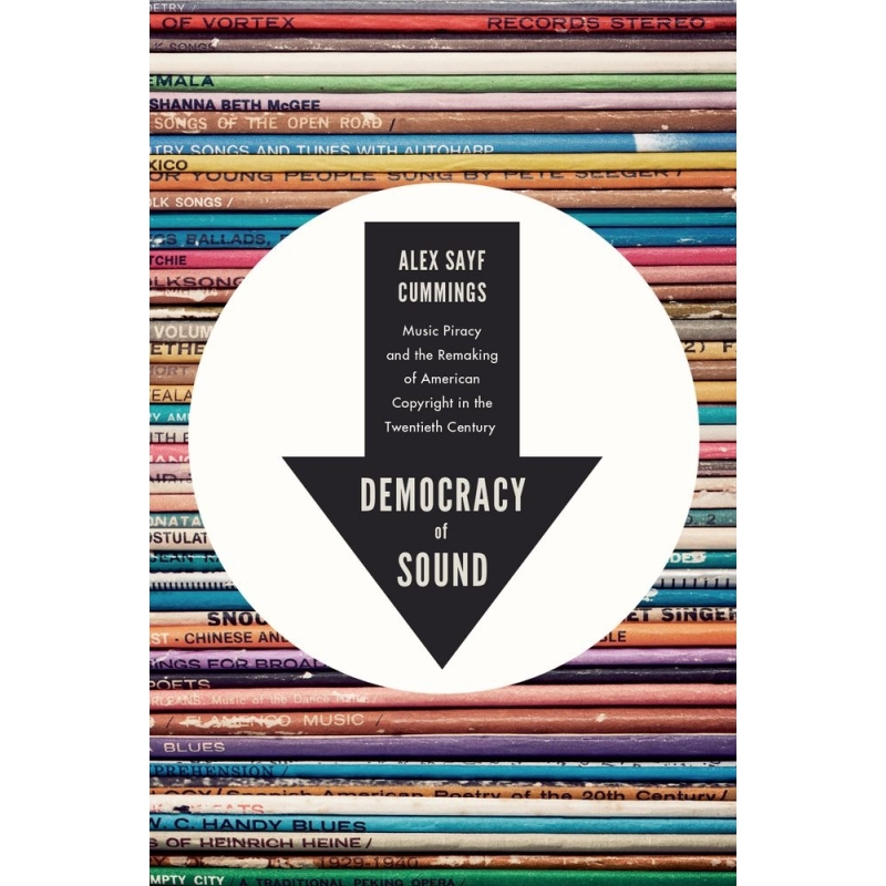 Cummings, Alex Sayf - Democracy of Sound