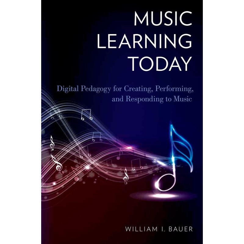 Bauer, William I. - Music Learning Today