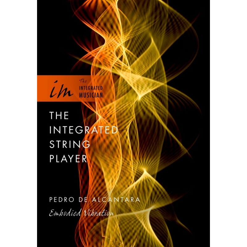 Alcantara, Pedro de - The Integrated String Player