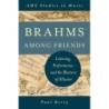 Berry, Paul - Brahms Among Friends