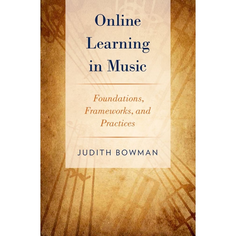 Bowman, Judith - Online Learning in Music