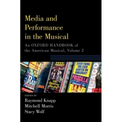 Knapp, Morris & Wolf - Media and Performance in the Musical