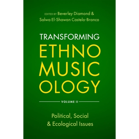 Diamond, Beverley - Transforming Ethnomusicology Volume II