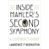 Bernstein, Lawrence F. - Inside Mahler's Second Symphony