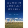 Wallace, Vesna A. - Sources of Mongolian Buddhism