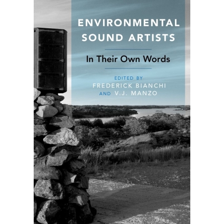 Bianchi, Frederick - Environmental Sound Artists