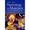 Woody, Robert H. - Psychology for Musicians