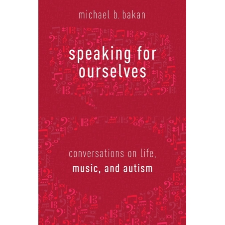 Bakan, Michael B. - Speaking for Ourselves