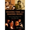 Nathan, Amy - Making Time for Making Music