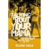 Wald, Elijah - Talking 'Bout Your Mama