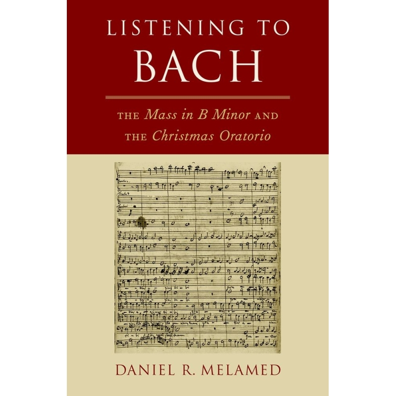 Melamed, Daniel R. - Listening to Bach