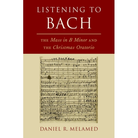 Melamed, Daniel R. - Listening to Bach