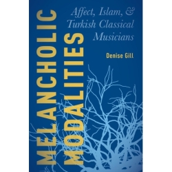 Gill, Denise - Melancholic Modalities