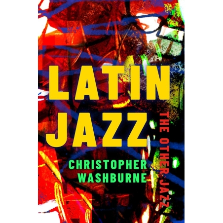 Washburne, Christopher - Latin Jazz