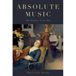 Bonds, Mark Evan - Absolute...
