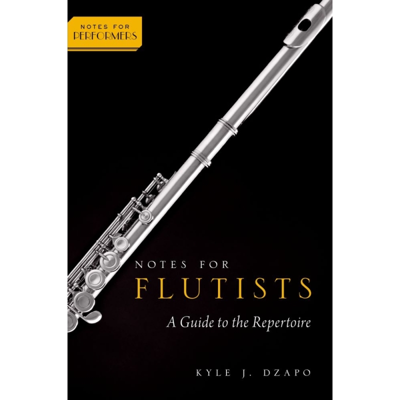 Dzapo, Kyle - Notes for Flutists
