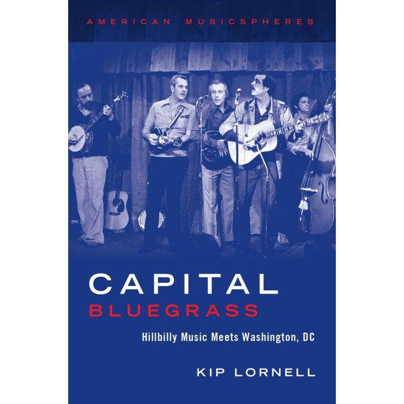 Lornell, Kip - Capital Bluegrass