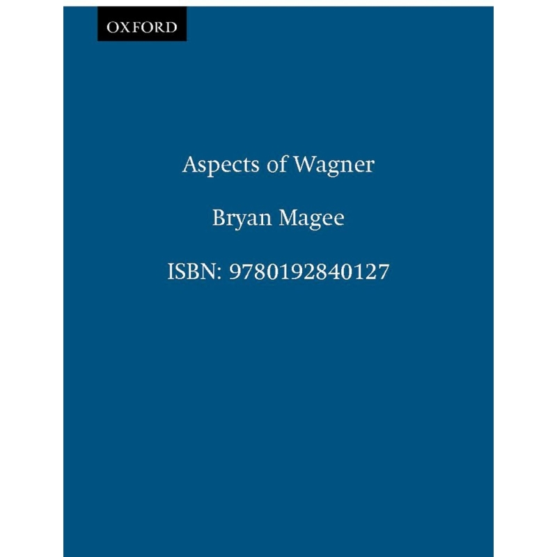 Magee, Bryan - Aspects of Wagner