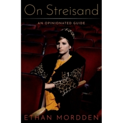 Mordden, Ethan - On Streisand