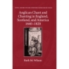 Wilson, Ruth M. - Anglican Chant and Chanting in England, Scotland, and America, 1660-1820