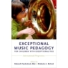 Blair, Deborah VanderLinde - Exceptional Music Pedagogy for Children with Exceptionalities