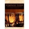 Schweizer, Steven - Timpani Tone and the Interpretation of Baroque and Classical Music