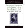 Beeley, Christopher A. - Gregory of Nazianzus on the Trinity and the Knowledge of God