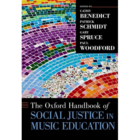 Benedict, Cathy - The Oxford Handbook of Social Justice in Music Education