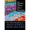 Benedict, Cathy - The Oxford Handbook of Social Justice in Music Education