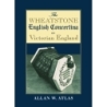 Atlas, Allan W. - The Wheatstone English Concertina in Victorian England