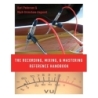 Pedersen, Karl - The Recording, Mixing, and Mastering Reference Handbook